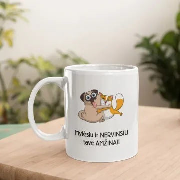 Standartinis puodelis „Mylėsiu ir nervinsiu tave amžinai“