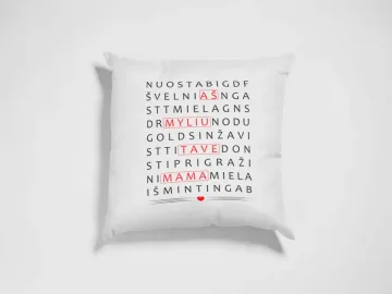 Pagalvė „Aš myliu tave mama“