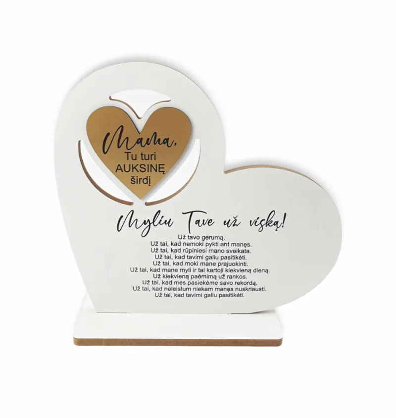 Pastatoma širdis „Mama, tu turi auksinę širdį“
