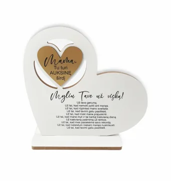 Pastatoma širdis „Mama, tu turi auksinę širdį“