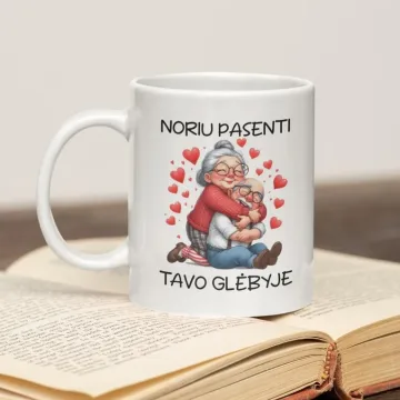 Standartinis puodelis „Noriu pasenti tavo glėbyje“
