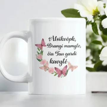Standartinis puodelis „Atsikvėpk, Brangi mamyte“
