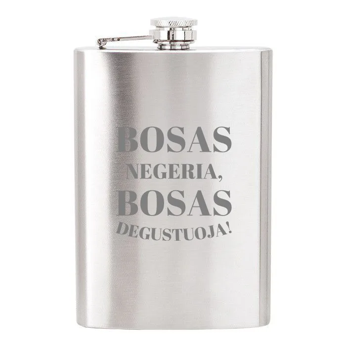 Metalinė gertuvė (fleškutė) „Bosas negeria, Bosas degustuoja“