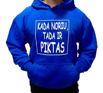Džemperis KADA NORIU TADA IR PIKTAS