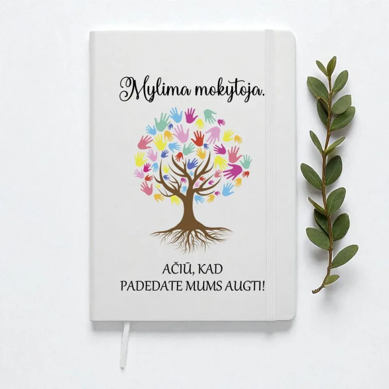 Balta užrašų knygutė „Mylima Mokytoja, ačiū, kad padedate mums augti“