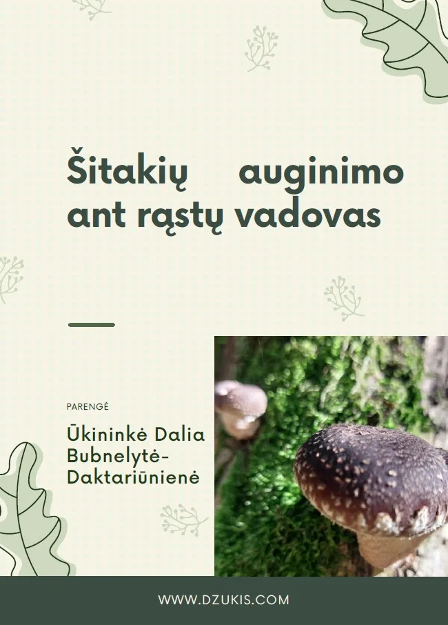 Šitakių auginimo ant rąstų vadovas