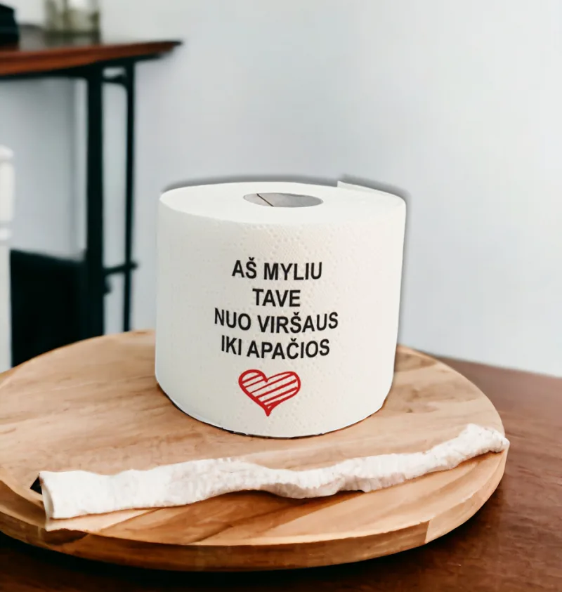 Tualetinis popierius „Aš myliu tave nuo viršaus iki apačios“