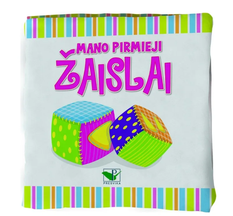 Medžiaginė knygelė. Mano pirmiej žaislai · 1