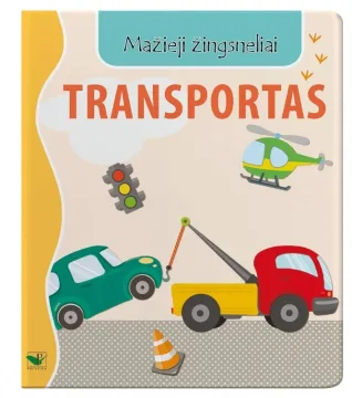 Mažieji žingsneliai. TRANSPORTAS