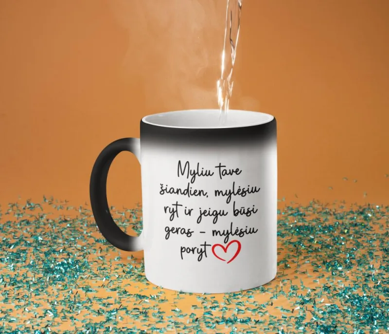 Magiškas puodelis „Myliu tave šiandien“