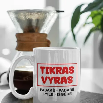 Standartinis puodelis „Tikras vyras pasakė-padarė, įpylė-išgėrė“