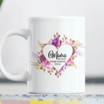 Standartinis puodelis „Mama tiek meilės tokiame trumpame žodyje“