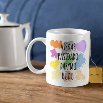 Standartinis puodelis „Viskas pasidaro darymo būdu“