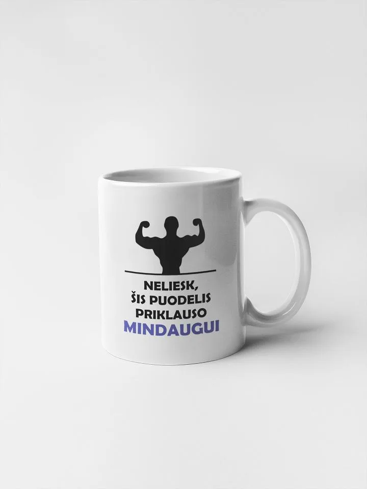 Standartinis puodelis „Neliesk šis puodelis priklauso Mindaugui“