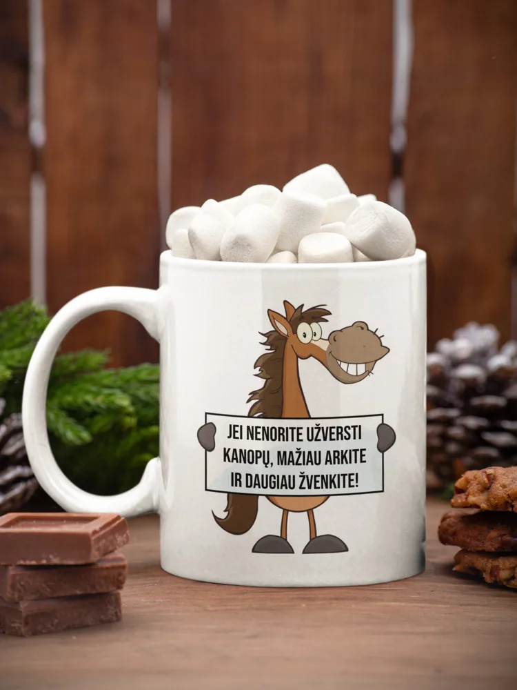 Standartinis puodelis su arkliu „Jei nenorite užversti kanopų...“