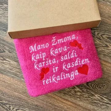Rankšluostis: Mano Žmona, kaip kava-karšta, saldi ir kasdien reikalinga!