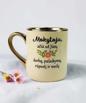 Puodelis „Mokytoja, ačiū už jūsų...“ (330ml)