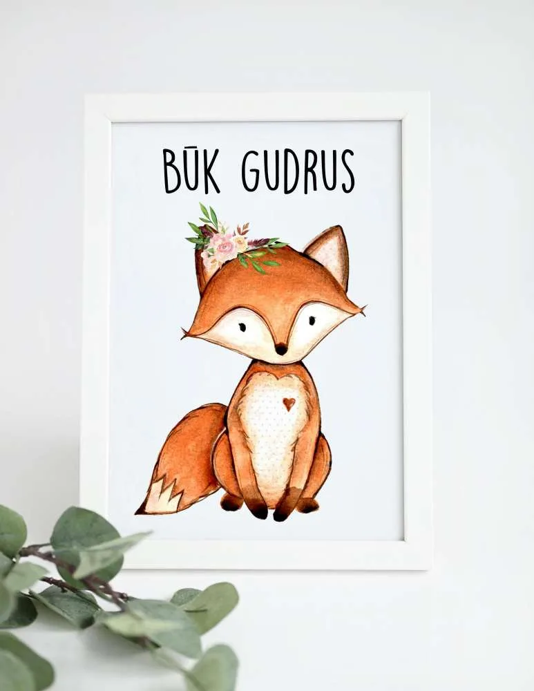 Plakatas vaiko kambariui su lape „Būk gudrus“