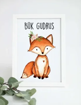 Plakatas vaiko kambariui su lape „Būk gudrus“