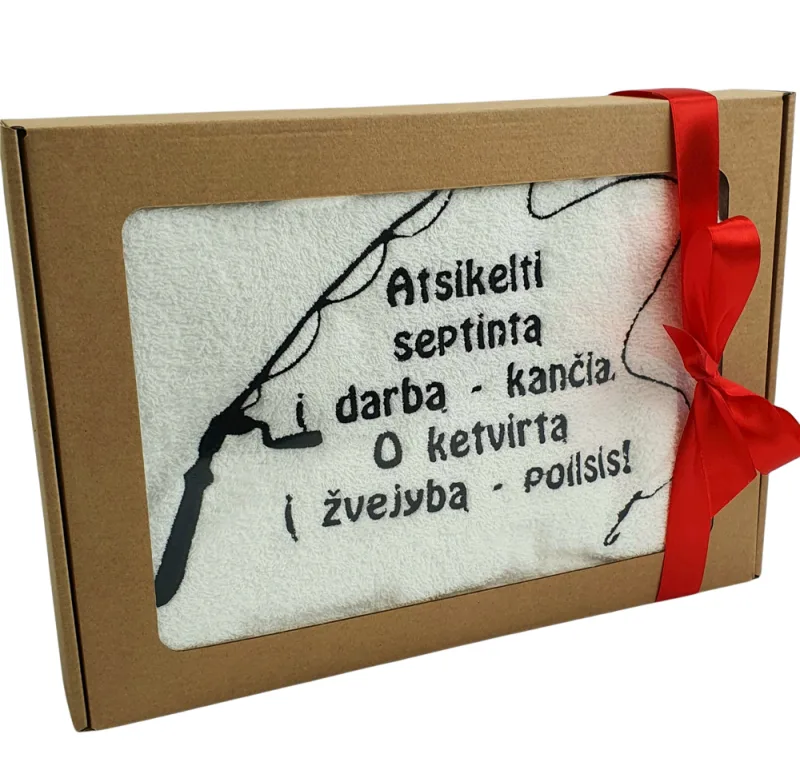 Siuvinėtas rankšluostis „Atsikelti septintą į darbą - kančia, o ketvirtą į žvejybą - poilsis“