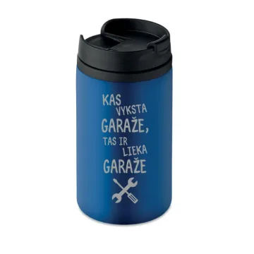 Termo puodelis „Kas vyksta garaže, tas ir lieka garaže“